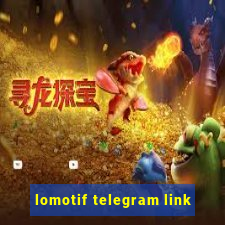 lomotif telegram link